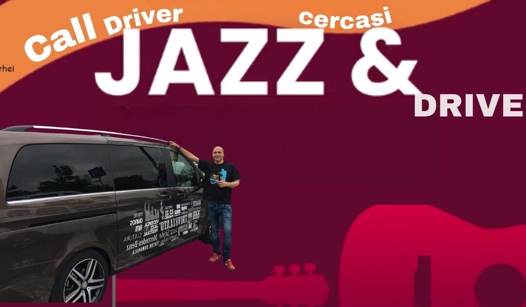 CALL DRIVER cercasi per Vicenza Jazz 2025